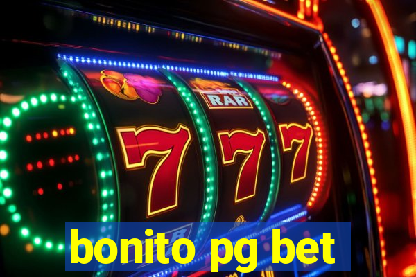 bonito pg bet